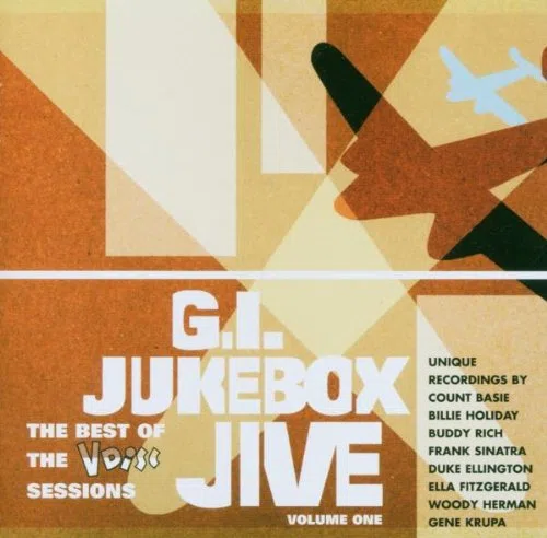 Gi Juke Jive: Best of The V Disc Sessions 1