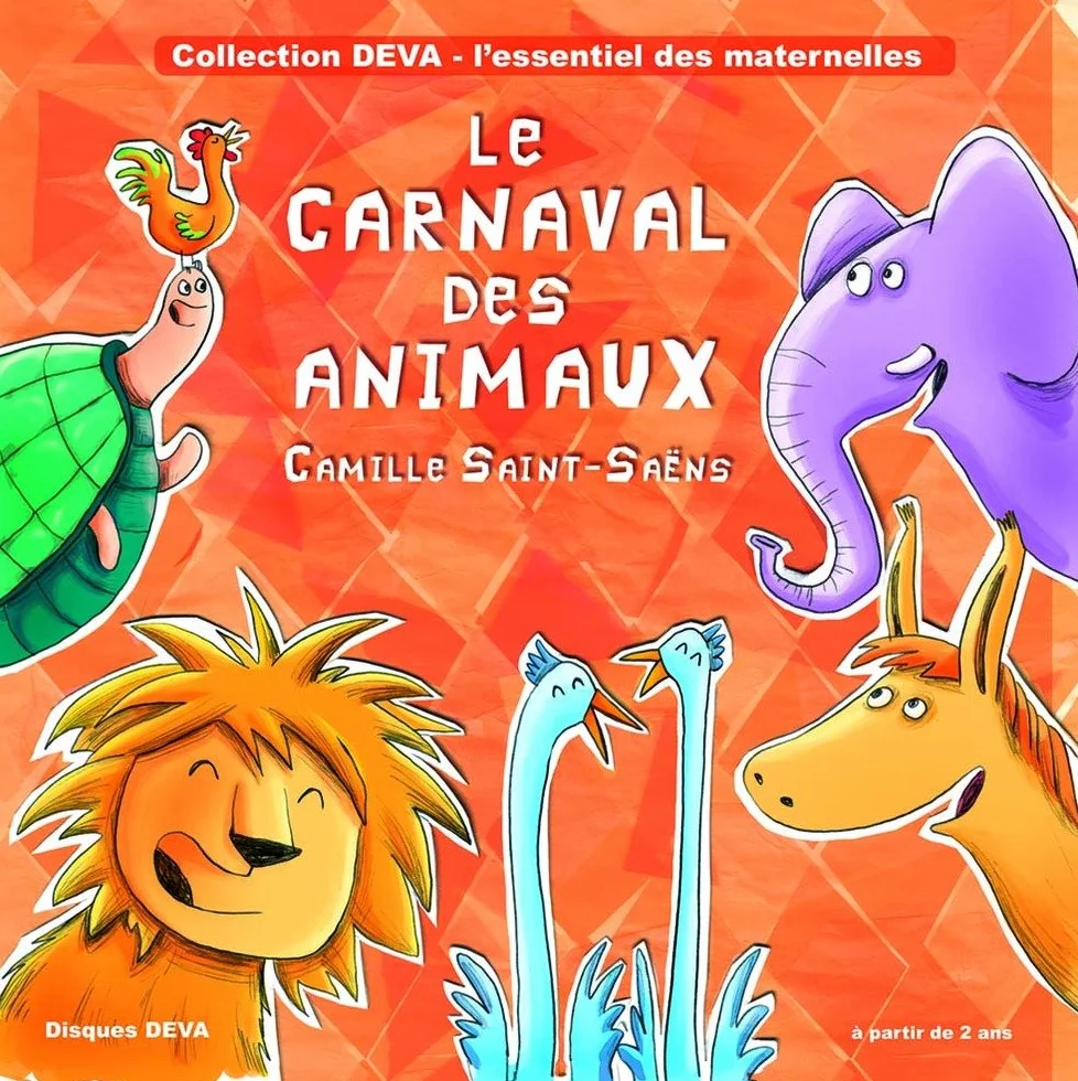 Le Carnaval des animaux - Camille Saint Saëns CD