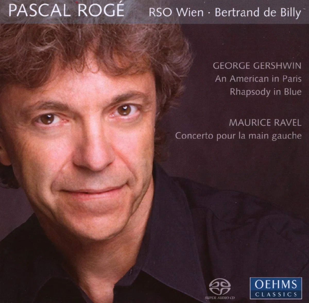 Gershwin/Rhapsodie in Blue ; Un américain à Paris / Ravel : concerto pour la main gauche