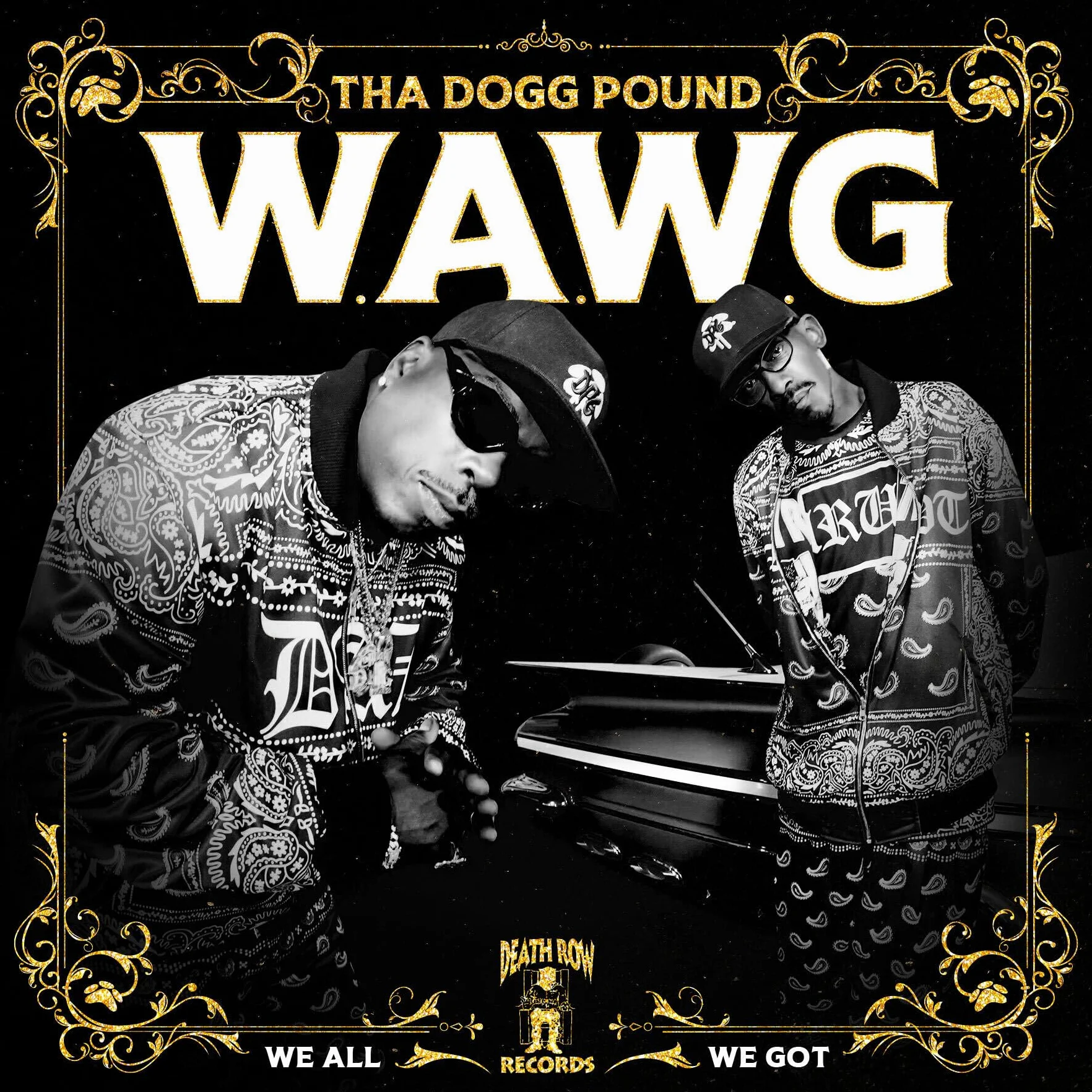 W.a.W.G. (We All We Got)