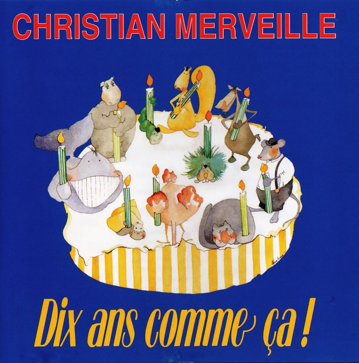 Dix Ans Comme Ca!