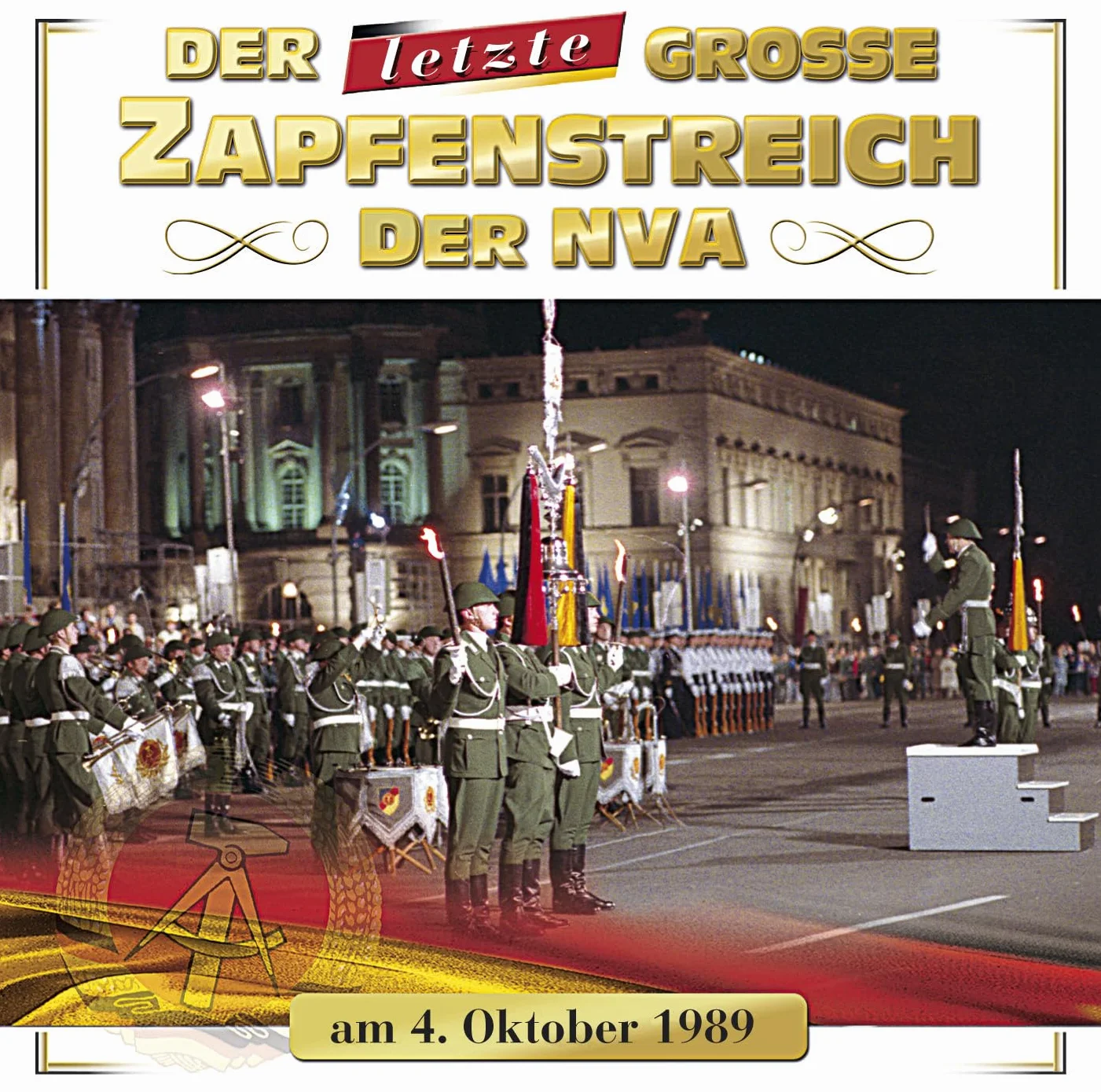 Der Große Zapfenstreich der Nva