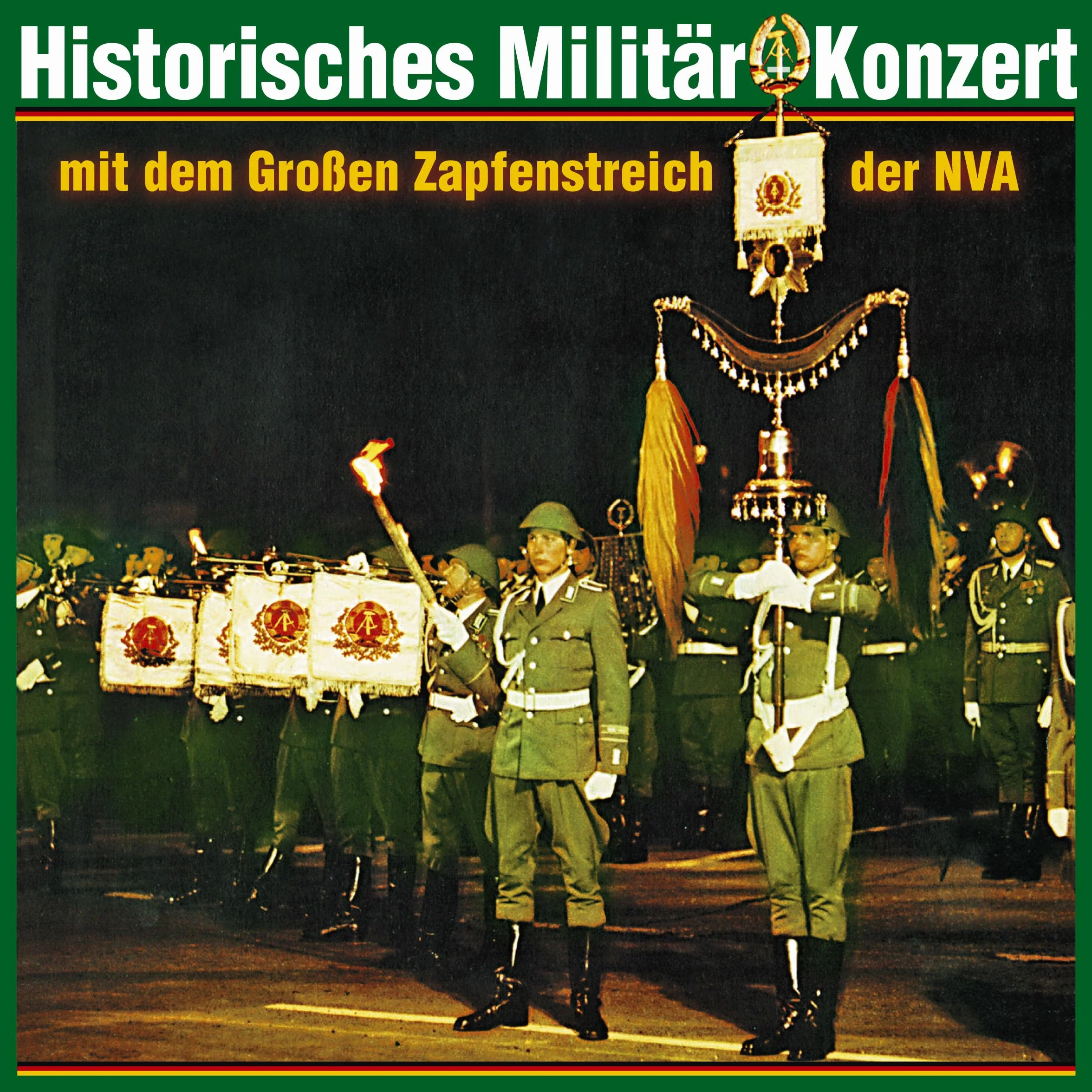 Historisches Militärkonzert mit Zapfenstreich Nva