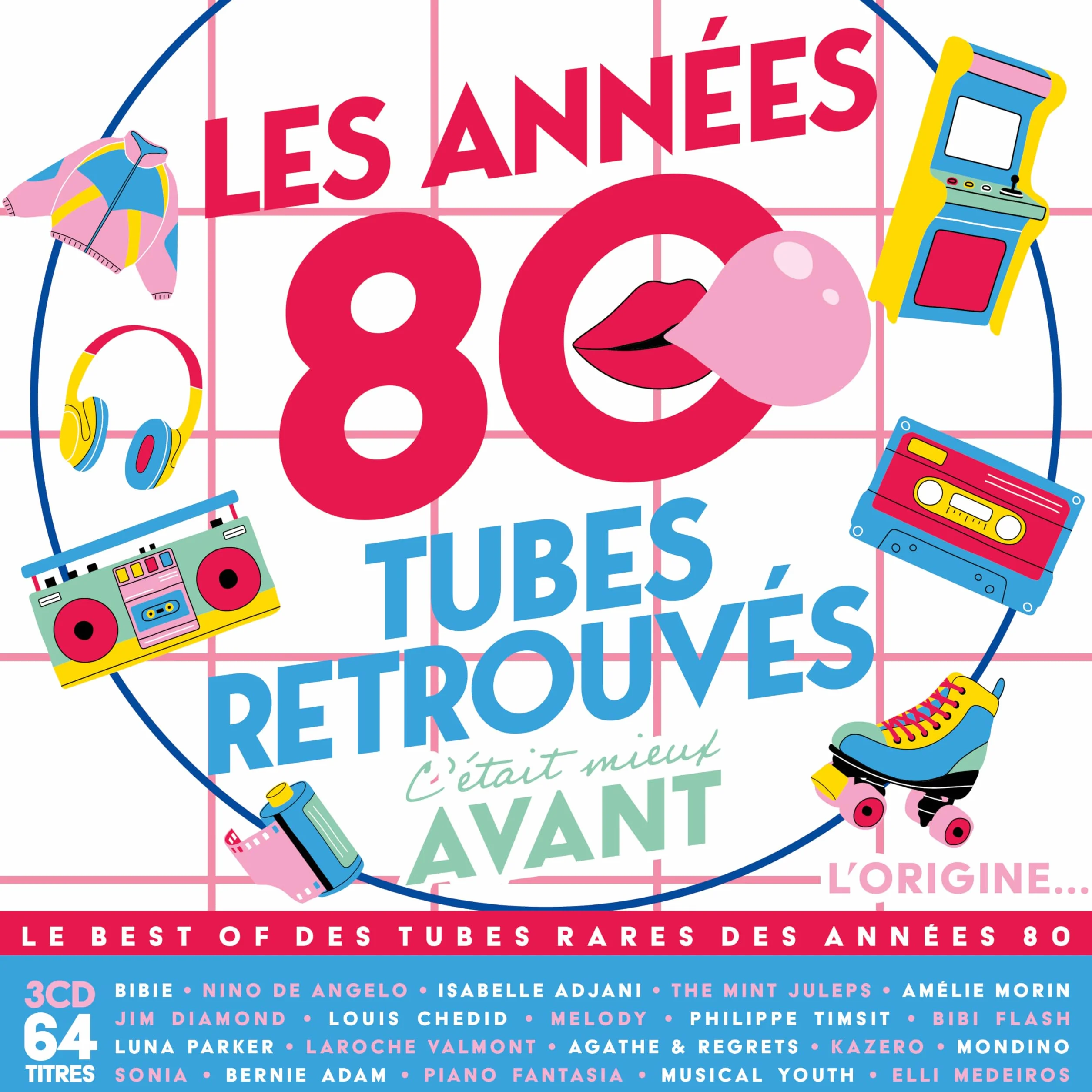 C'Était Mieux Avant, les Années 80 - Tubes Retrouvés (Vol.1) - l'Origine (Réédition)