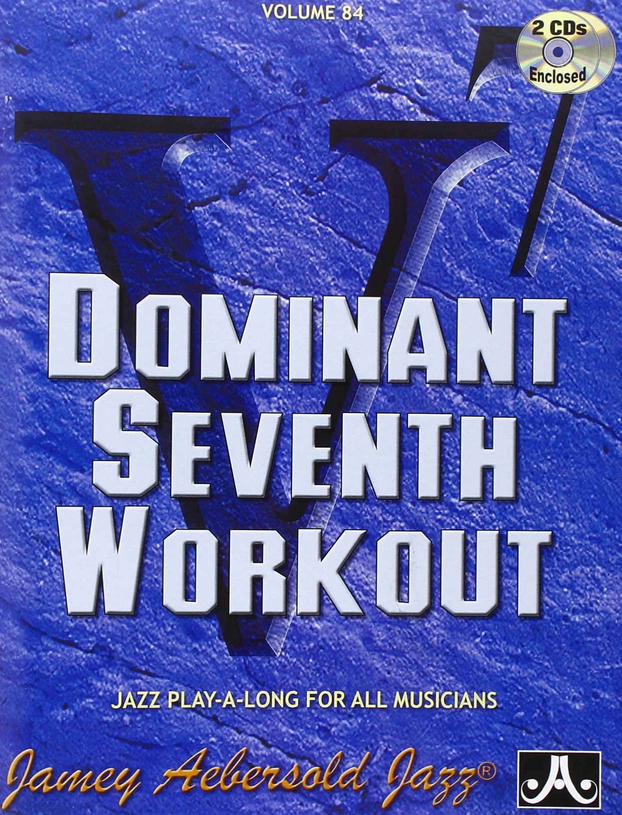 AEBERSOLD JAMEY 84 Dominant Seventh Workout Divers Auteurs
