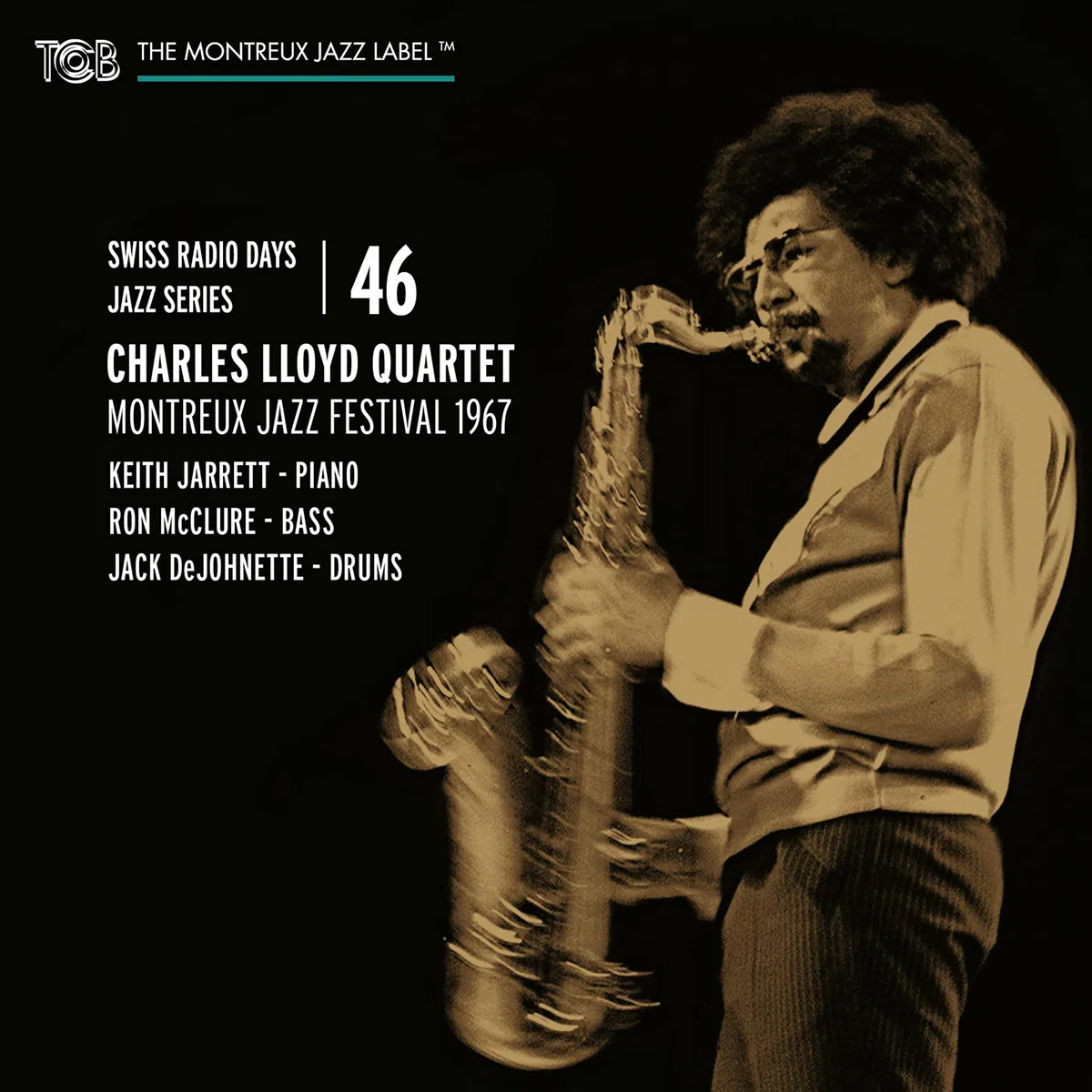 Swiss Radio Days Jazz Series, Vol. 46 / Montreux Jazz Festival 1967 - Charles Lloyd Quartet
