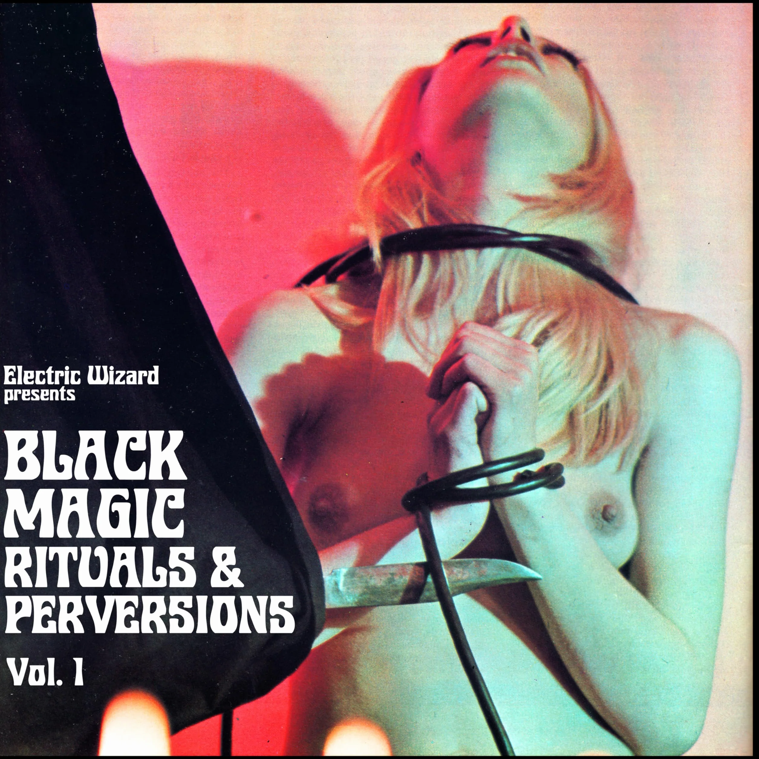 Black Magic Rituals & Perversions Vol. 1