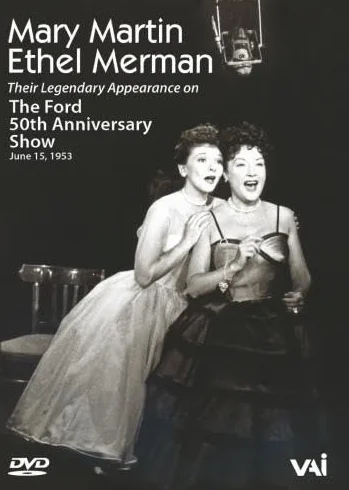 Ethel Merman & Mary Martin - The Historic Ford 50th Anniversary