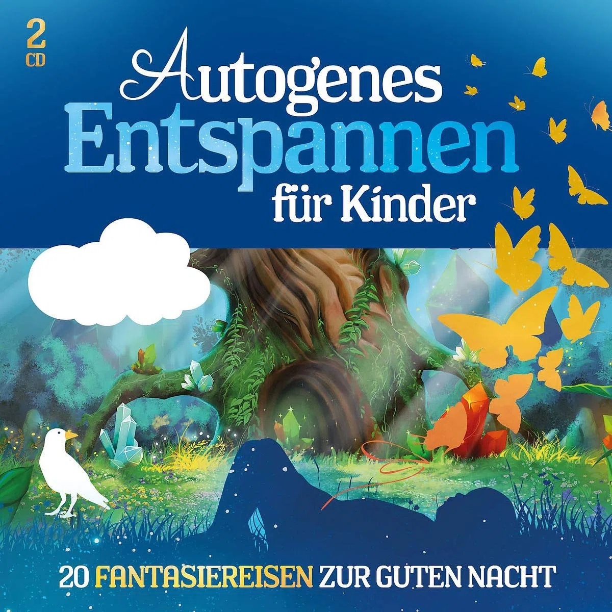 Autogenes Entspannen Für Kinder - 20 Fantasiereise