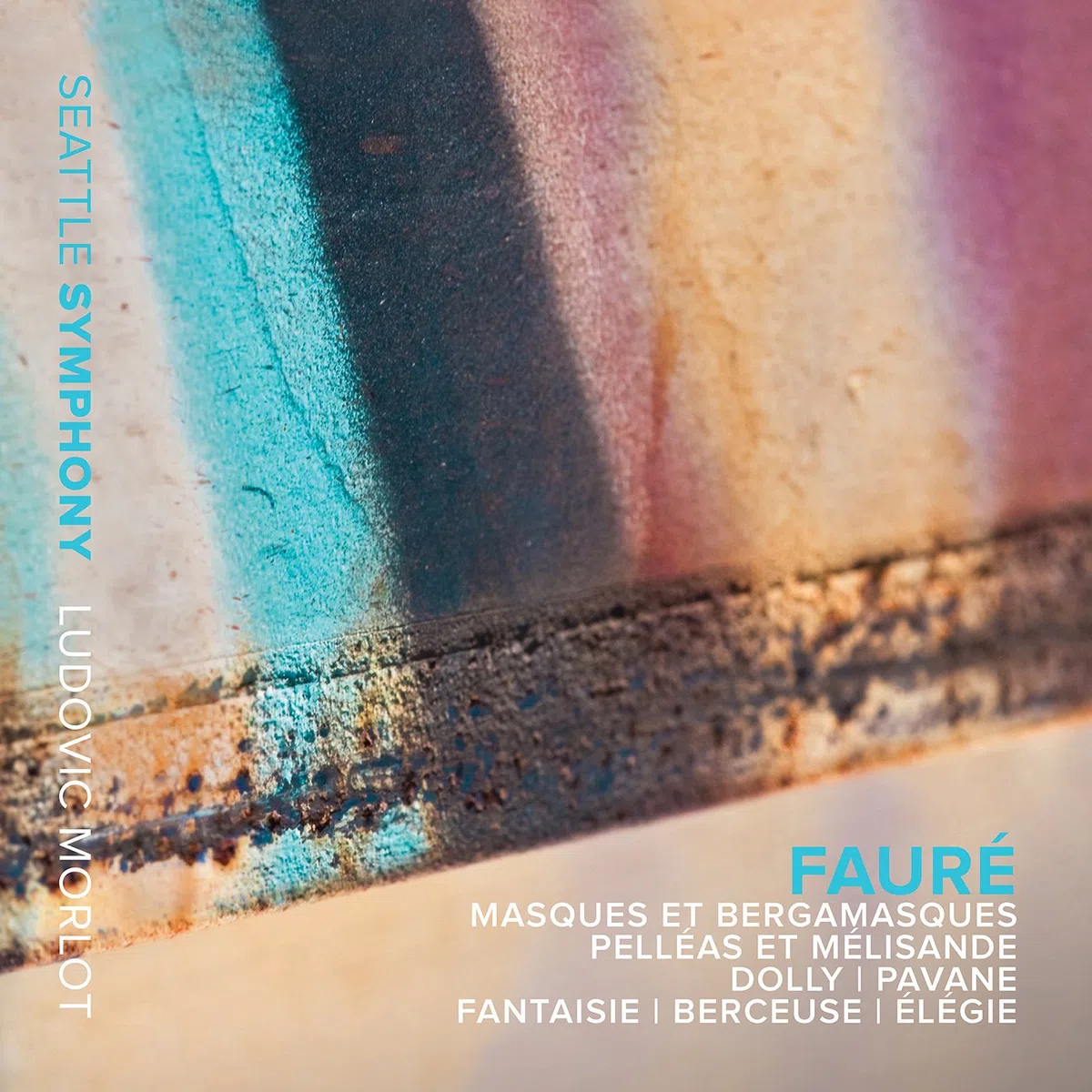 Pelleas et Melisande / Pavane / Fantaisie / Elegie