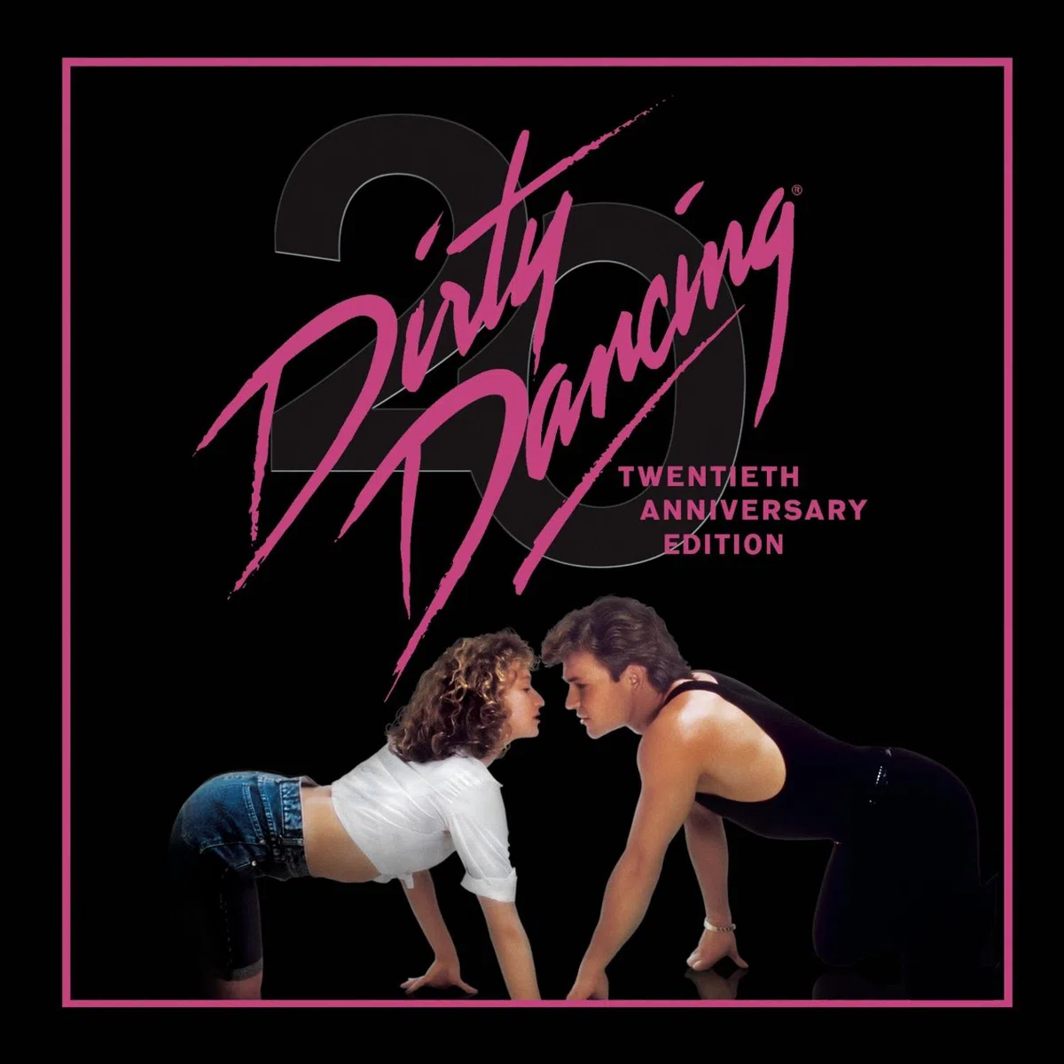 Dirty Dancing =20th Ann=