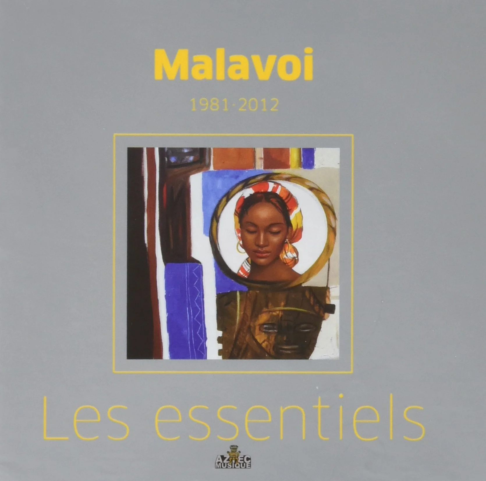 Malavoi les Essentiels 1981 - 2012