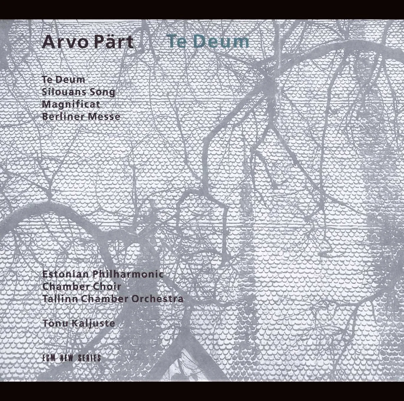 Arvo Pärt Te Deum Silouans Song Magnificat Berliner Messe