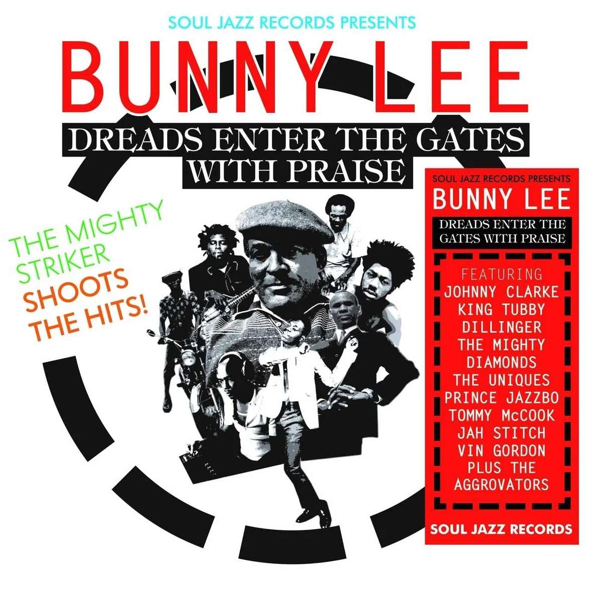 Soul Jazz Records Bunny Lee Dreads Enter the Gates With Praise Mighty Striker Shoots Hits