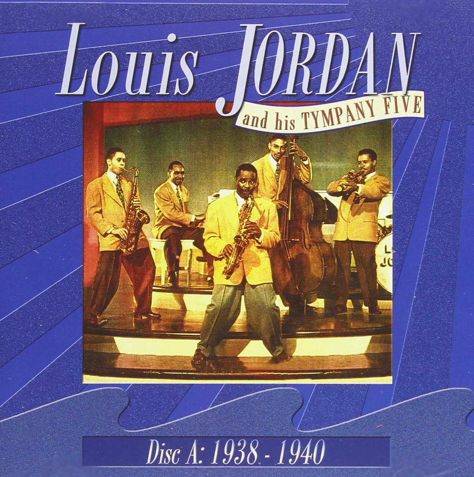 Louis Jordan & His Tympan