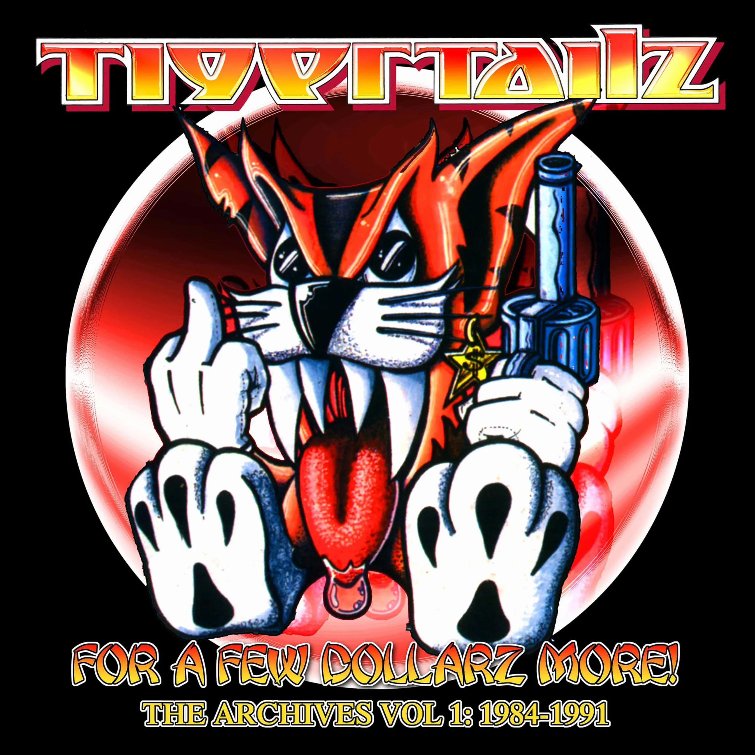 For a Few Dollarz More the Archives Volume 1 1984/1991