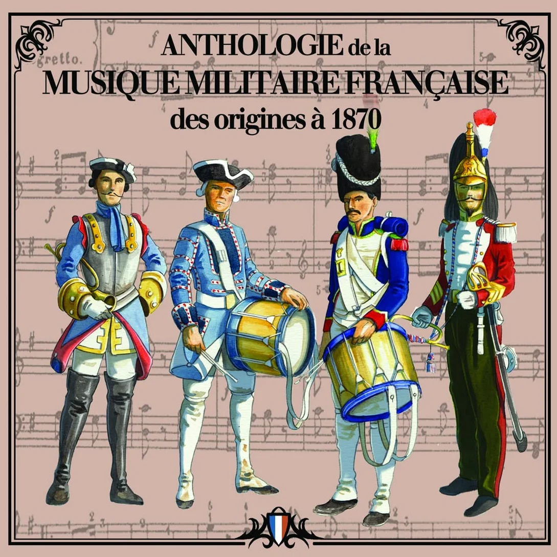Anthologie de la musique militaire française vol 1
