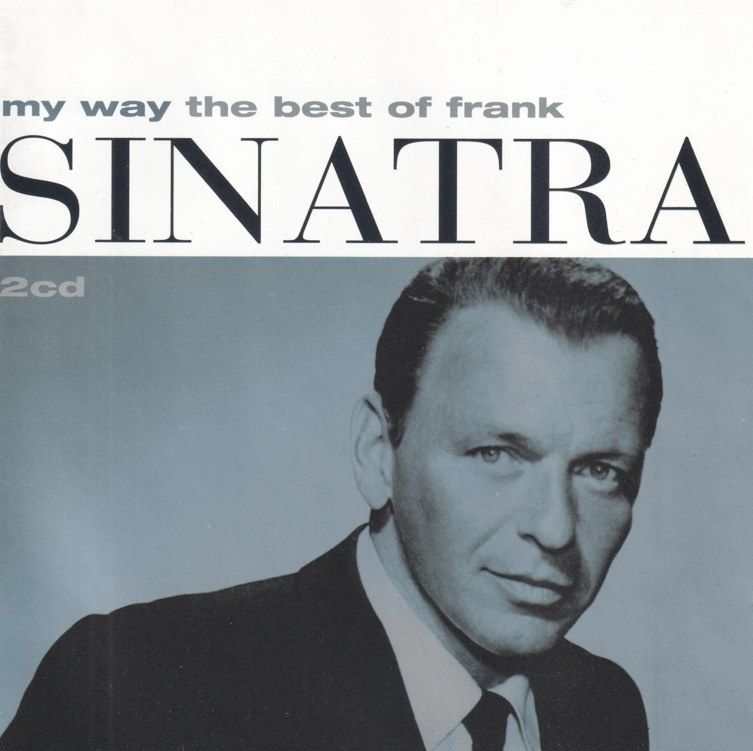 My Way: The Best Of Frank Sinatra