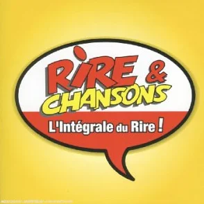 Rire & Chansons L'Intégrale du rire