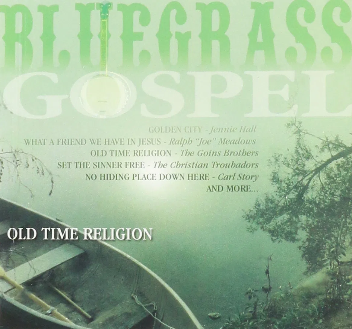 Bluegrass Gospel: Old Time Religion