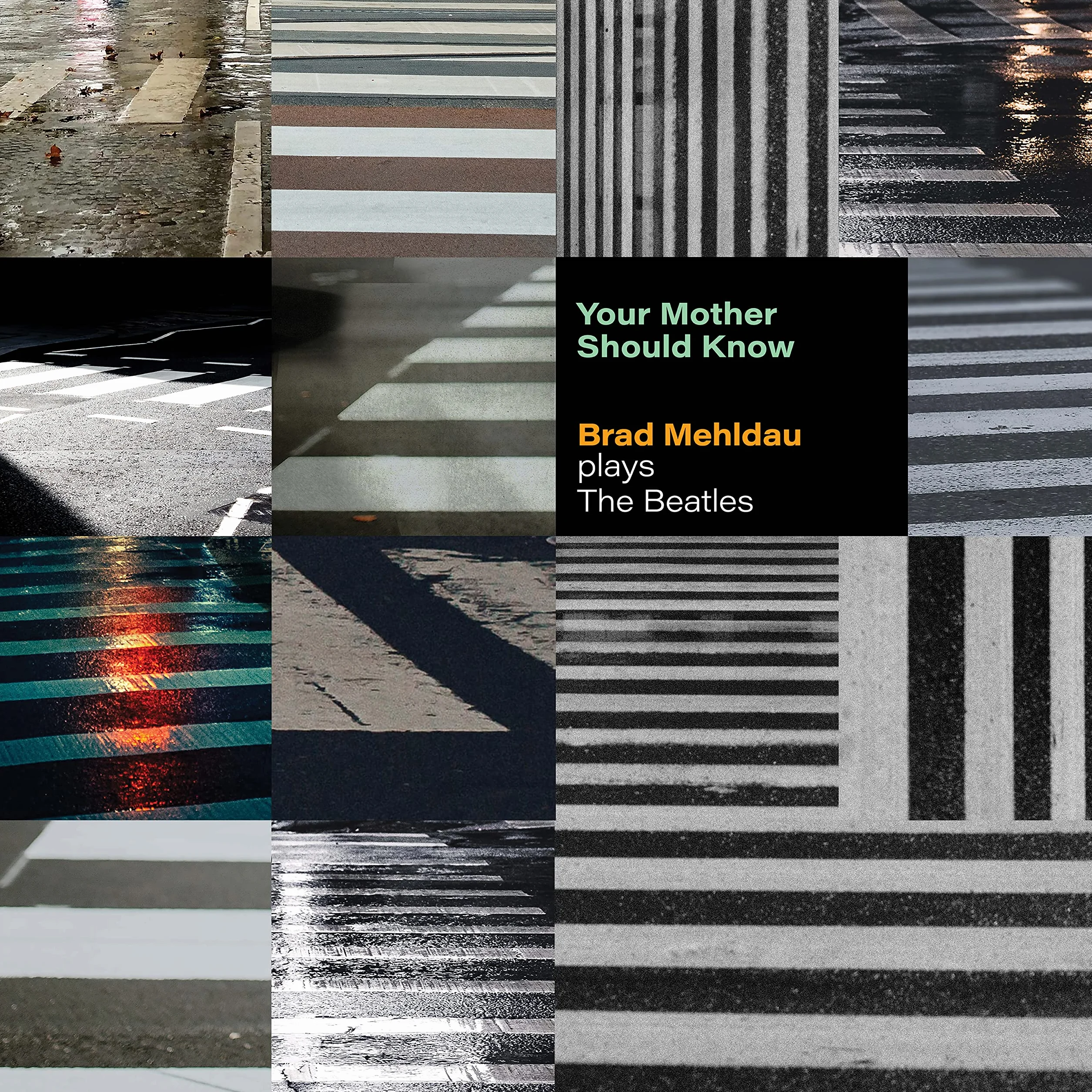 Brad Mehldau Your Mother Should Know Beatles