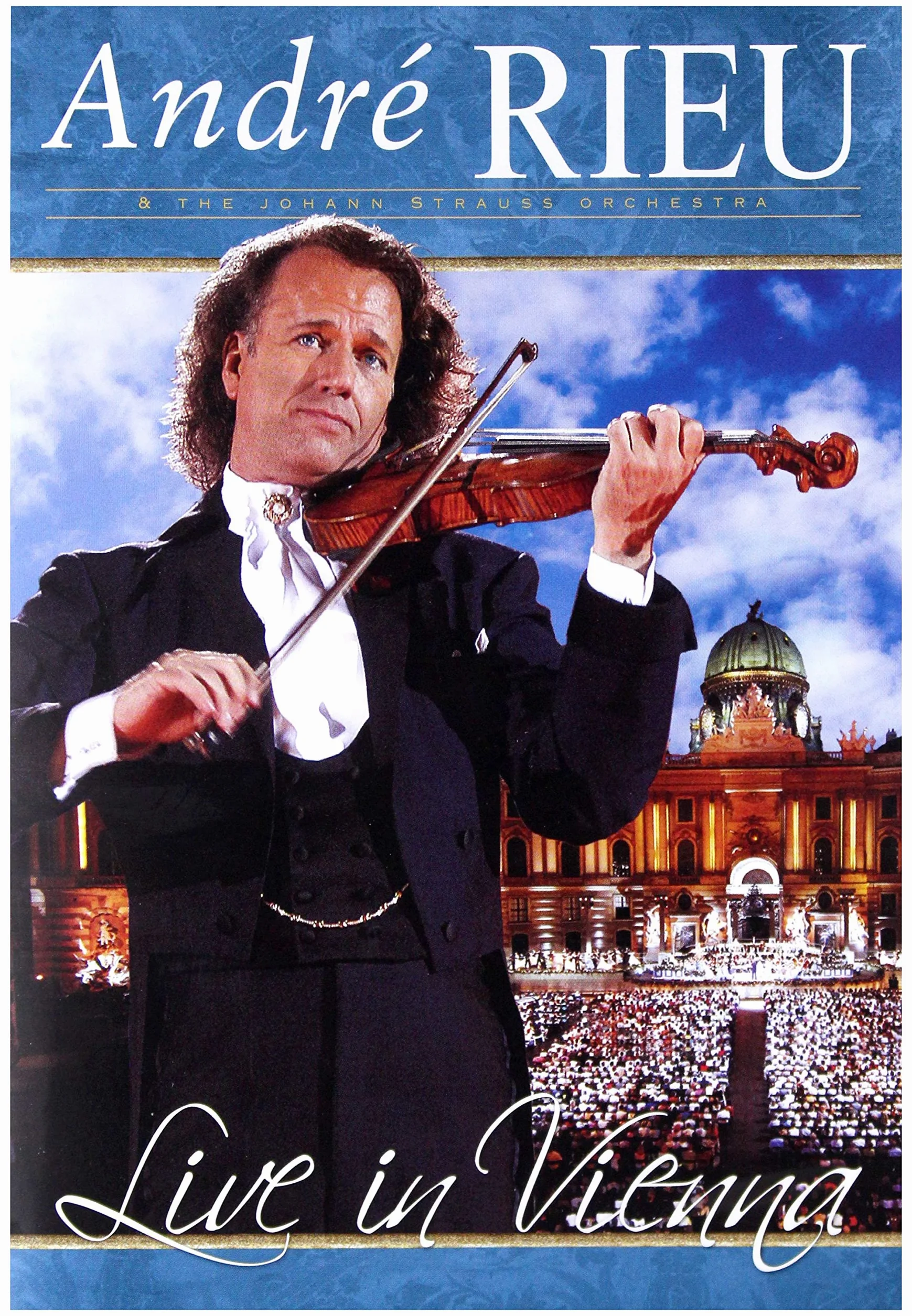 Andre' Rieu Live in Vienna