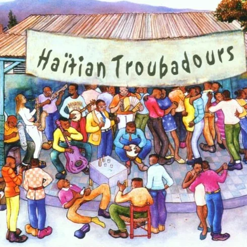 Haitian Troubadours